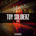 Cover: Toy Soldierz - Fire