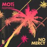 Cover: MOTI - No Mercy