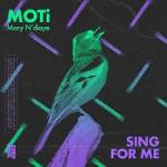 Cover: MOTi - Sing For Me