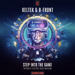 Cover: KELTEK & B-Front - Step Into The Game (Official Intents Festival 2020 Anthem)