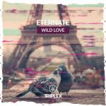 Cover: Eternate - Wild Love