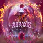Cover: Abraxis - Half Of It
