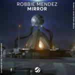 Cover: Robbie Mendez - Mirror