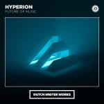 Cover: Hyperion - Future Of Music