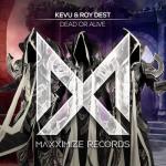 Cover: KEVU & Roy Dest - Dead Or Alive