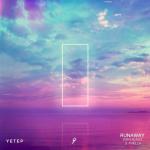 Cover: Yetep - Runaway