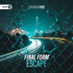 Cover: Final Form - Escape