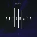 Cover: Metrik - Automata