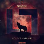 Cover: Keltek - Wolf Of Warriors