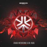 Cover: Crude Intentions & Dr. Rude - Tell Me Now