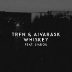 Cover: TRFN &amp; Aivarask - Whiskey