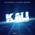 Cover: Django Wagner - Kali (Outsiders Remix)