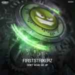 Cover: Firststrikerz - Don't Wake Me Up