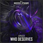Cover: Upriser - Who Deserves