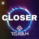 Cover: ReliQium - Closer