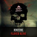 Cover: Remzcore - Flayed Alive