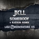 Cover: JKLL - Somebody