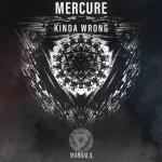 Cover: Mercure - Kinda Wrong