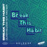 Cover: Oliver Heldens feat. Kiko Bun - Break This Habit