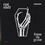 Cover: RIOT - From The Grave