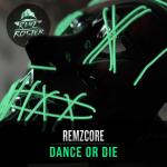 Cover: Remzcore - Dance Or Die