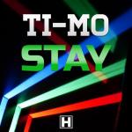 Cover: TI-MO - Stay