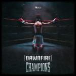 Cover: Dawnfire - Champions