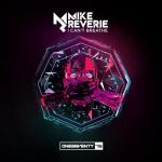 Cover: Mike Reverie - I Can't Breathe