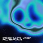 Cover: Love Harder - Fall In My Arms