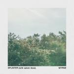 Cover: MYRNE &amp; salem ilese - Splinter