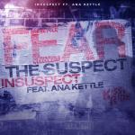 Cover: Ana Kettle - Fear The Suspect