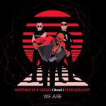 Cover: Whiteno1se - We Are