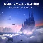 Cover: MaRLo & Triode & HALIENE - Castles In The Sky