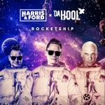 Cover: Harris & Ford & Da Hool - Rocketship