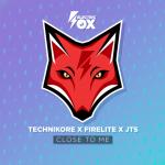 Cover: Technikore &amp; Firelite &amp; JTS - Close To Me