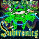 Cover: Subtronics - String Theory