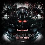 Cover: Iridium - Get Him Down
