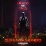 Cover: QUIX - Heads Or Tails