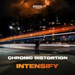 Cover: Chronic Distortion - Intensify