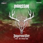 Cover: Inva&amp;amp;amp;amp;amp;iuml;ssor - Jägermeister