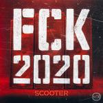 Cover: Scooter - FCK 2020