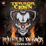 Cover: TerrorClown - Bullet In Ya Back