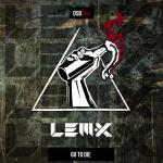 Cover: Lem-X - Go To Die