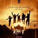 Cover: Ran-D - Living For The Moment (2020 Remix)