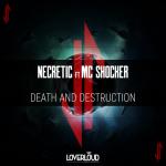 Cover: MC Shocker - Death And Destruction