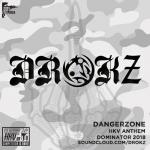 Cover: Drokz - Dangerzone (HKV Anthem 2018)