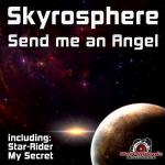 Cover: Skyrosphere - Send Me An Angel