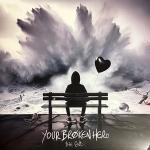 Cover: Your Broken Hero - A Letter To Ashley