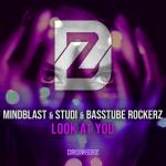 Cover: Mindblast &amp; Studi &amp; Basstube Rockerz - Look At You