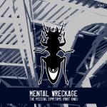 Cover: Mental Wreckage - Wandering In The Dark